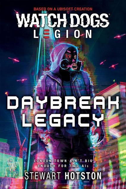 Watch Dogs® Legion: Daybreak Legacy