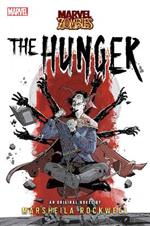 The Hunger: A Marvel: Zombies Novel