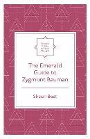 The Emerald Guide to Zygmunt Bauman - Shaun Best - cover