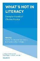 What's Hot in Literacy: Exemplar Models of Effective Practice - cover