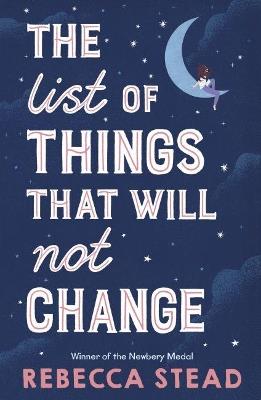 The List of Things That Will Not Change - Rebecca Stead - cover