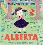 Alberta: and Little Red Riding Wolf
