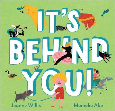 It's Behind You! - Jeanne Willis - cover