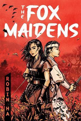 The Fox Maidens - Robin Ha - cover