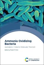 Ammonia Oxidizing Bacteria: Applications in Industrial Wastewater Treatment