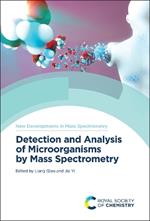 Detection and Analysis of Microorganisms by Mass Spectrometry