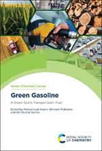 Green Gasoline: A Green Spark Transportation Fuel