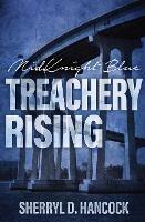 Treachery Rising - Sherryl D Hancock - cover