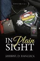 In Plain Sight - Sherryl D Hancock - cover