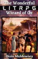 The Wonderful LitRPG Wizard of Oz - Oisin Muldowney - cover