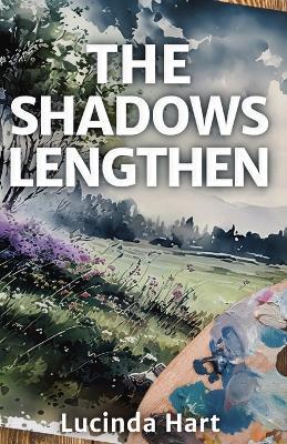 The Shadows Lengthen - Lucinda Hart - cover