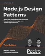 Node.js Design Patterns: Design and implement production-grade Node.js applications using proven patterns and techniques, 3rd Edition
