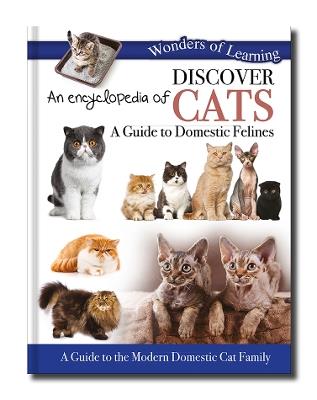 Discover an Encyclopedia of Cats: A Guide to Domestic Felines - cover