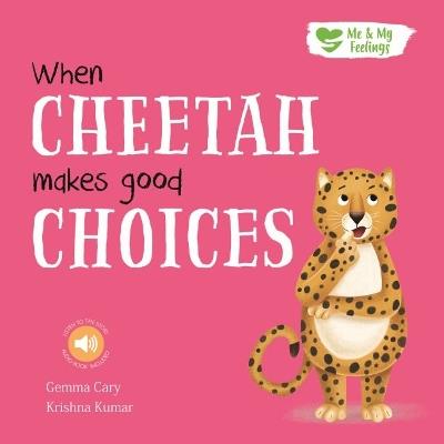 When Cheetah Makes Good Choices - Gemma Cary - cover
