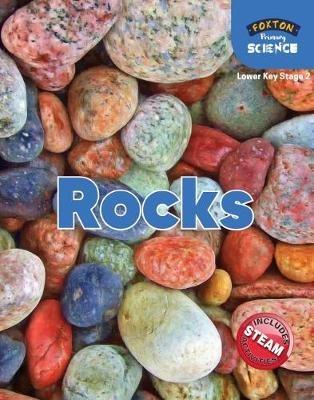 Foxton Primary Science: Rocks (Lower KS2 Science) - Nichola Tyrrell - cover