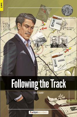 Following the Track - Foxton Readers Level 3 (900 Headwords CEFR B1) with free online AUDIO - Foxton Books - cover