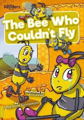The Bee Who Couldn't Fly - Mignonne Gunasekara - cover
