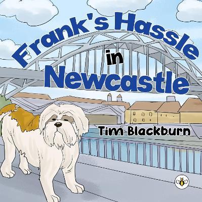 Frank's Hassle in Newcastle - Tim Blackburn - cover