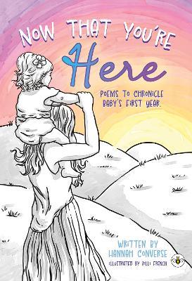 Now That You're Here - Hannah Converse - cover