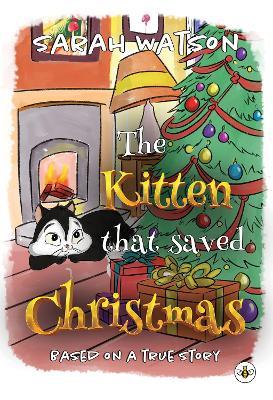 The Kitten That Saved Christmas - Sarah Watson - cover