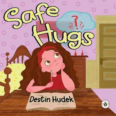Safe Hugs - Destin Hudek - cover
