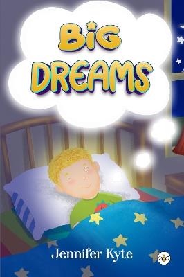 Big Dreams - Jennifer Kyte - cover