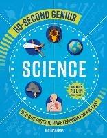 60-Second Genius: Science: Bite-Size Facts to Make Learning Fun and Fast - Jon Richards - cover