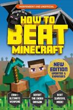 How to Beat Minecraft - Extended Edition: Independent and Unofficial