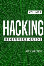 Hacking: Beginners Guide