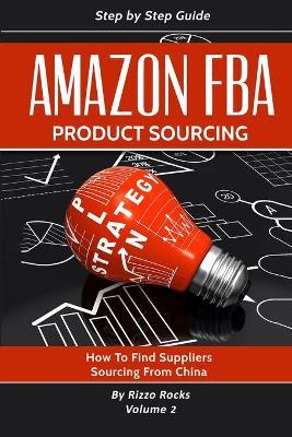 Amazon FBA: Product sourcing - Rizzo Rocks - cover