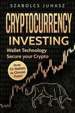 Cryptocurrency Investing: Wallet Technology