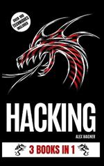 Hacking: 3 Books in 1