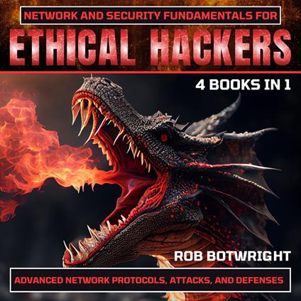 Network And Security Fundamentals For Ethical Hackers