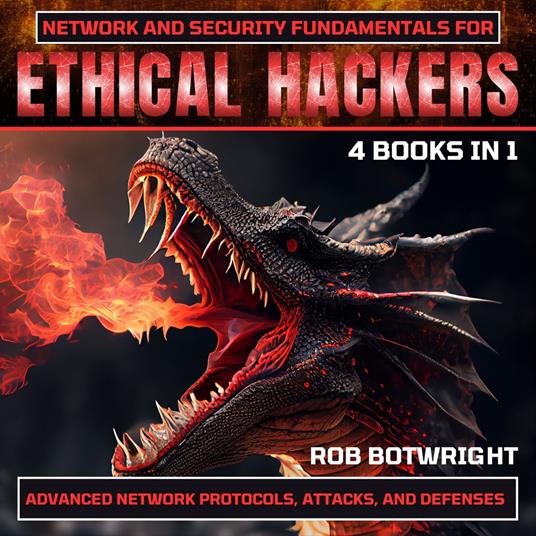 Network And Security Fundamentals For Ethical Hackers