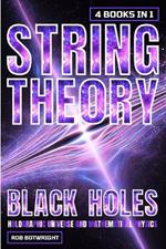 String Theory: Black Holes, Holographic Universe And Mathematical Physics