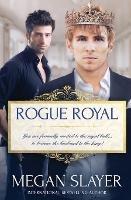 Libro in inglese Rogue Royal  - Megan Slayer