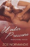 Under Pressure - Zoe Normandie - cover