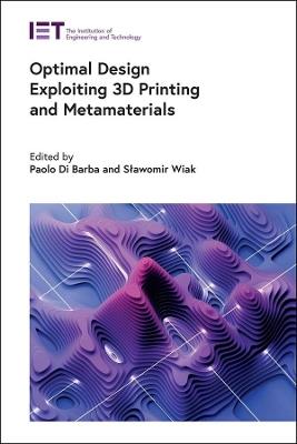 Optimal Design Exploiting 3D Printing and Metamaterials - cover