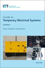 Guide to Temporary Electrical Systems: Design, management and deployment