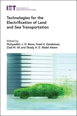 Technologies for the Electrification of Land and Sea Transportation - cover