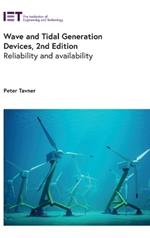 Wave and Tidal Generation Devices: Reliability and availability