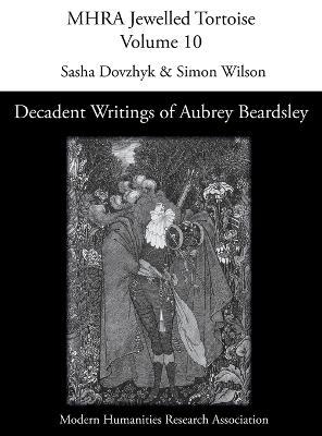 Decadent Writings of Aubrey Beardsley - cover