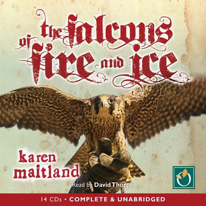 The Falcons of Fire and Ice