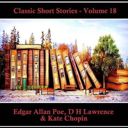 Classic Short Stories - Volume 18