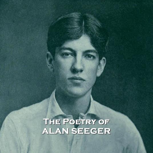 Poetry of Alan Seeger, The