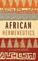 African Hermeneutics - Elizabeth Mburu - cover