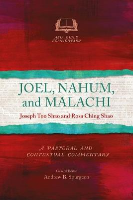 Joel, Nahum and Malachi - Joseph Too Shao,Rosa Ching Shao - cover