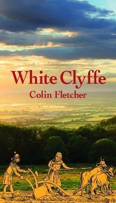 White Clyffe - Colin Fletcher - cover