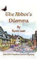 Libro in inglese The Abbott's Dilemma: The Fifth Sherborne Medieval Mystery  - Rosie Lear