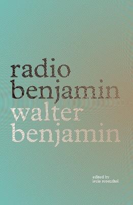 Radio Benjamin - Walter Benjamin - cover